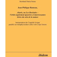 Strunz, B: Jean-Philippe Rameau, Abaris, ou Les Boréades - V